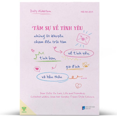 Tâm Sự Về Tình Yêu - Những Lời Khuyên Về Tình Yêu, Tình Bạn, Gia Đình Và Bản Thân