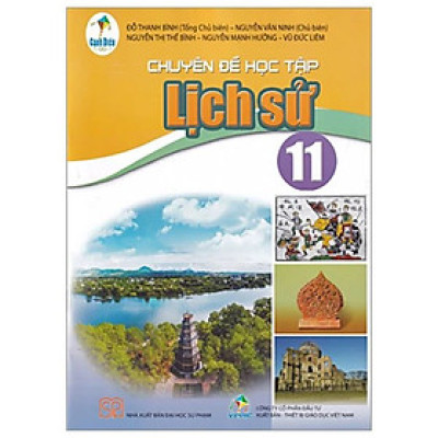 Sách giáo khoa Chuyên đề học tập Lịch sử 11- Cánh Diều (Kèm Nilon bọc Sách)