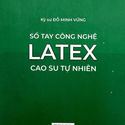 Sách - Sổ Tay Công Nghệ - Latex - Cao Su Tự Nhiên