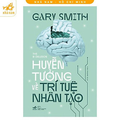 Sách - Huyễn tưởng về trí tuệ nhân tạo (Nhã Nam HCM)