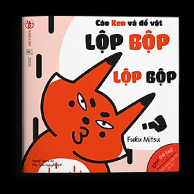 Ehon âm thanh- Cáo ken và đồ vật- Lộp bộp lộp bộp