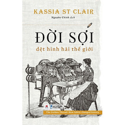 Đời sợi - Dệt hình hài thế giới