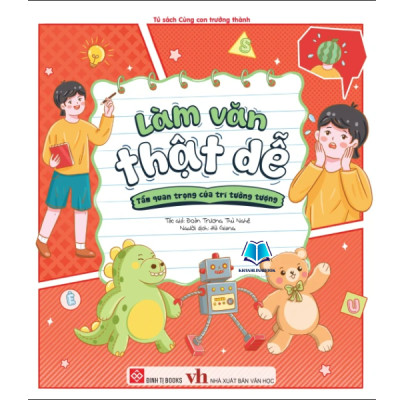 Sách - Làm văn thật dễ ( viết văn giỏi hơn mỗi ngày cùng bé)