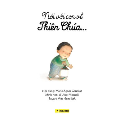 Sách - Nói Với Con Về Thiên Chúa - Truyện Tranh Thiếu Nhi - Bayard Việt Nam