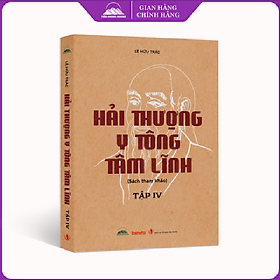 Sách - Hải Thượng Y Tông Tâm Lĩnh - Tập 4 - Lê Hữu Trác - Nhà xuất bản Tri Thức