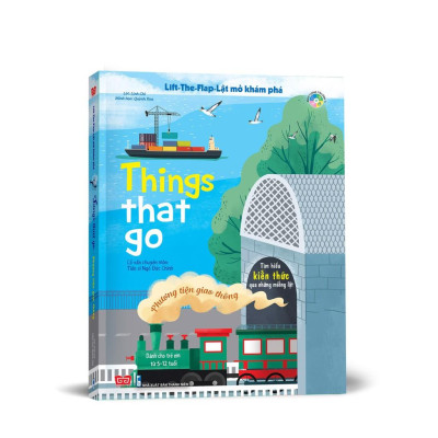 Sách Lift The Flap - Lật Mở Khám Phá - Phương Tiện Giao Thông Dành Cho Trẻ Em Từ 5-12 Tuổi