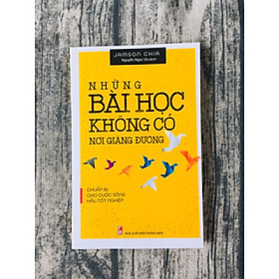 Những Bài Học Không Có Nơi Giảng Đường
