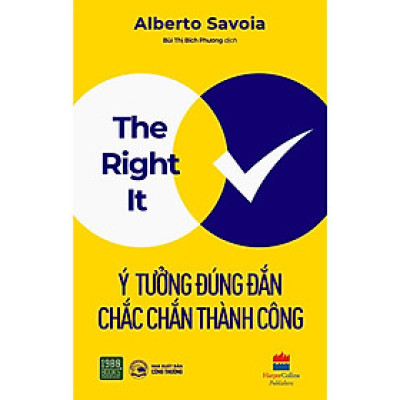 Sách  Ý Tưởng Đúng Đắn Chắc Chắn Thành Công - BẢN QUYỀN