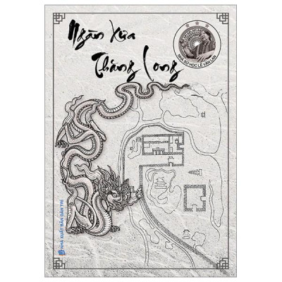 Ngàn Xưa Thăng Long