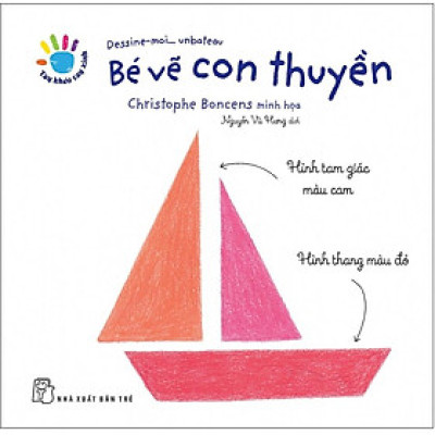 Tay Khéo Tay Xinh - Bé Vẽ Con Thuyền