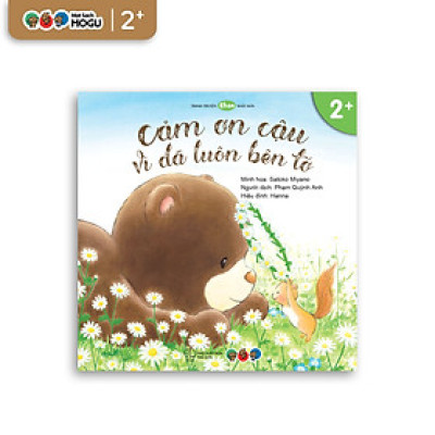 Truyện Ehon bé 1-2-3 tuổi - Cảm ơn cậu vì đã luôn bên tớ