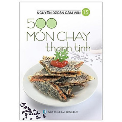 500 Món Chay Thanh Tịnh - Tập 15