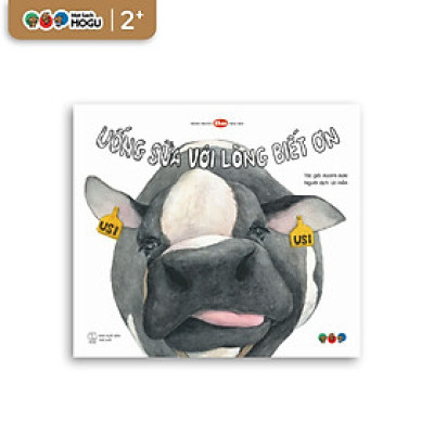 Truyện Ehon bé 3-4-5 tuổi - Uống sữa với lòng biết ơn