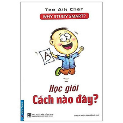 Học Giỏi Cách Nào Đây? Why Study Smart? - Bản Quyền