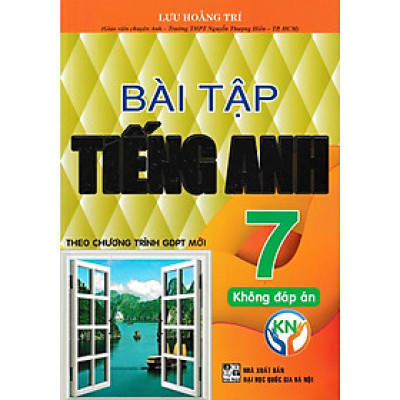 Sách - Bài Tập Tiếng Anh Lớp 7 - Không Đáp Án - Bám Sát SGK Kết Nối - Hồng Ân