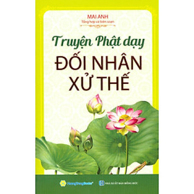 Truyện Phật Dạy Đối Nhân Xử Thế