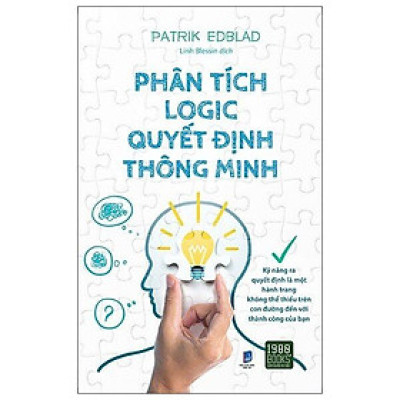 Sách  Phân Tích Logic Quyết Định Thông Minh - BẢN QUYỀN