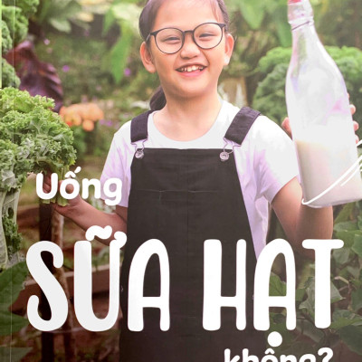 Uống Sữa Hạt Không