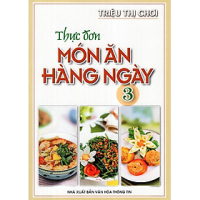 Thực Đơn Món Ăn Hàng Ngày - Tập 3 - VT 