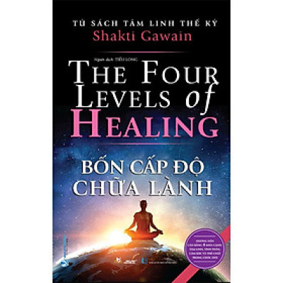 Bốn Cấp Độ Chữa Lành