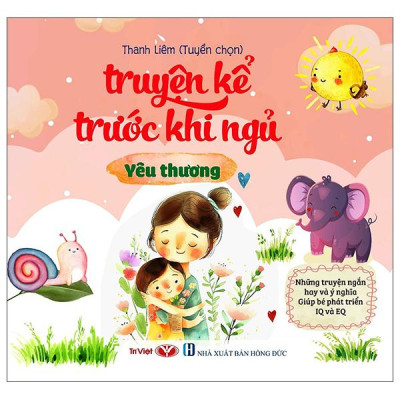 Sách - Truyện Kể Trước Khi Ngủ - Yêu Thương
