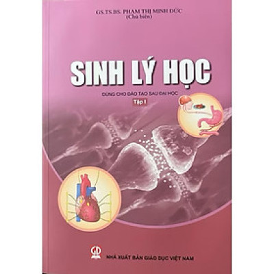 ￼Sách - Sinh Lý Học Tập 1  - Dùng Cho Đào Tạo Sau Đại Học
