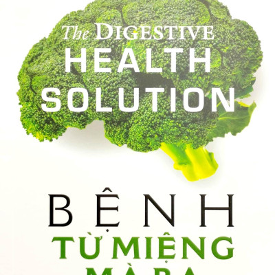 Bệnh Từ Miệng Mà Ra