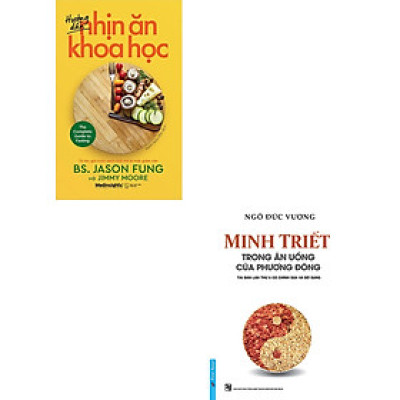 Combo Hướng Dẫn Nhịn Ăn Khoa Học + Minh Triết Trong Ăn Uống Của Phương Đông (Bộ 2 Cuốn) _FN