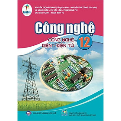 Sách Giáo Khoa - Công nghệ 12 (Công nghệ điện, điện tử) - Cánh Diều