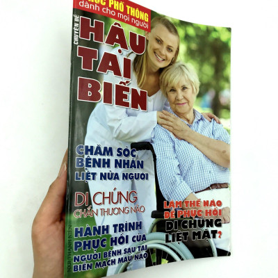 Y Học Phổ Thông Dành Cho Mọi Người - Chuyên Đề: Hậu Tai Biến