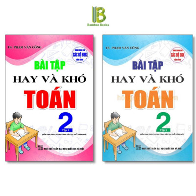 Sách - Bài Tập Hay Và Khó Toán Lớp 2 - Dùng Chung Các Bộ SGK Hiện Hành - Phạm Văn Công - Hồng Ân