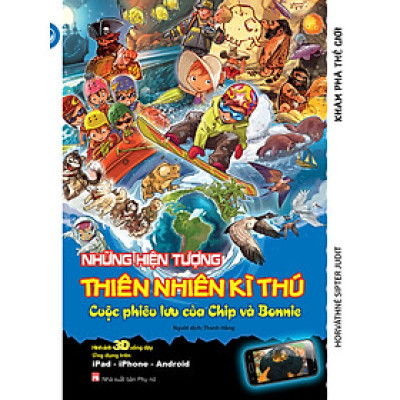 Khám Phá Thế Giới - Những Hiện Tượng Thiên Nhiên Kì Thú