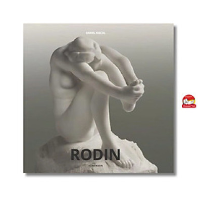 Sách - Rodin by Daniel Kiecol - Nghệ thuật tiếng Anh/ Art Book in English