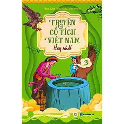 Truyện Cổ Tích Việt Nam Hay Nhất (Tập 3) _HH