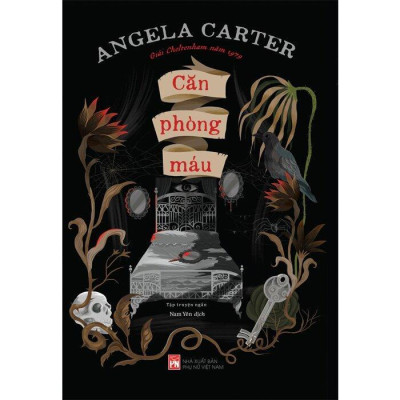 Sách - Căn Phòng Máu - Angela Carter - NXB Phụ Nữ