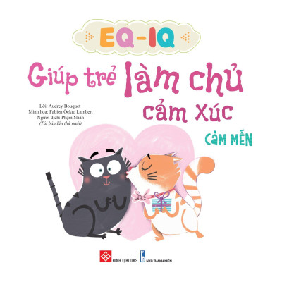 Sách Eq - Iq Giúp Trẻ Làm Chủ Cảm Xúc - Cảm mến