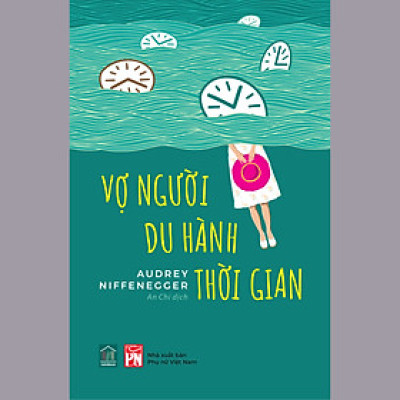 Sách Vợ Người Du Hành Thời Gian - Tác giả Audrey Niffenegger - Rainbow Books