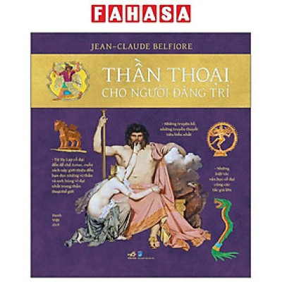 Sách - Thần Thoại Cho Người Đãng Trí