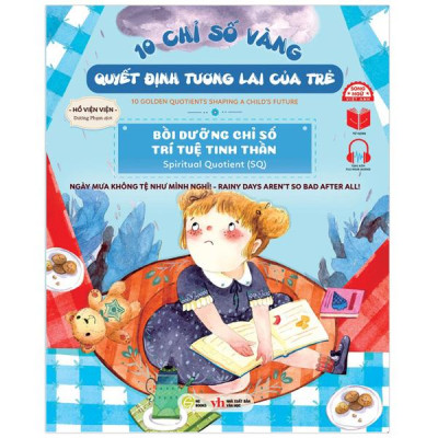Sách - 10 Chỉ Số Vàng Quyết Định Tương Lai Của Trẻ - Bồi Dưỡng Chỉ Số Trí Tuệ Tinh Thần - Spiritual Quotient (SQ) - Ngày Mưa Không Tệ Như Mình Nghĩ! - Rainy Days Aren