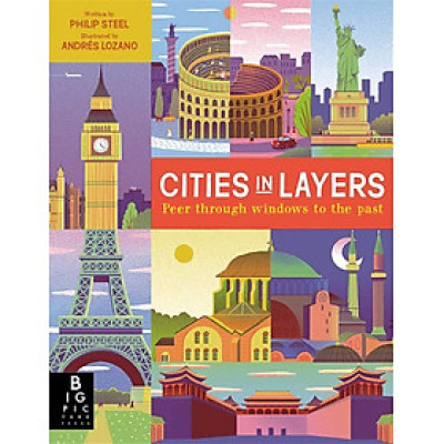 Sách - Cities in Layers by Philip Steele - Peer Through Windows To The Past