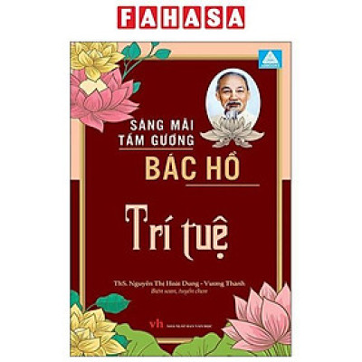Sách - Sáng Mãi Tấm Gương Bác Hồ - Trí Tuệ