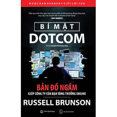 Bí Mật Dotcom - Bản Đồ Ngầm Giúp Công Ty Tăng Trưởng Online 