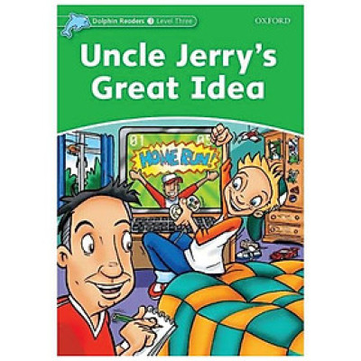 Dolphin Readers Level 3: Uncle Jerry