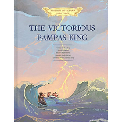 A History Of Vietnam In Pictures - The Victorious Pampas King (Bìa Cứng)