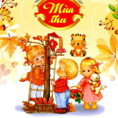 Truyện Kể Mỗi Tối Giúp Bé Ngủ Ngon - Mùa Thu
