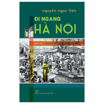 Đi Ngang Hà Nội (Tái Bản 2024)