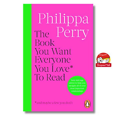 Sách - The Book You Want Everyone You Love* To Read by Philippa Perry/Health, Family & Lifestyle