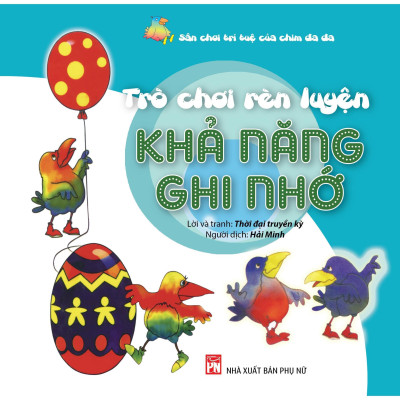 Sách - Sân Chơi Trí Tuệ Của Chim Đa Đa - Trò Chơi Rèn Luyện - Khả Năng Nhận Thức  - NXB Phụ Nữ