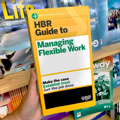 HBR Guide To Managing Flexible Work (HBR Guide Series)