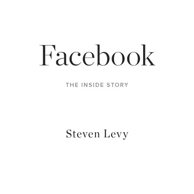 Facebook: The Inside Story (Paperback)